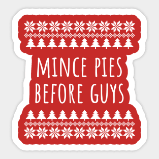 Mince Pies Before Guys Sticker